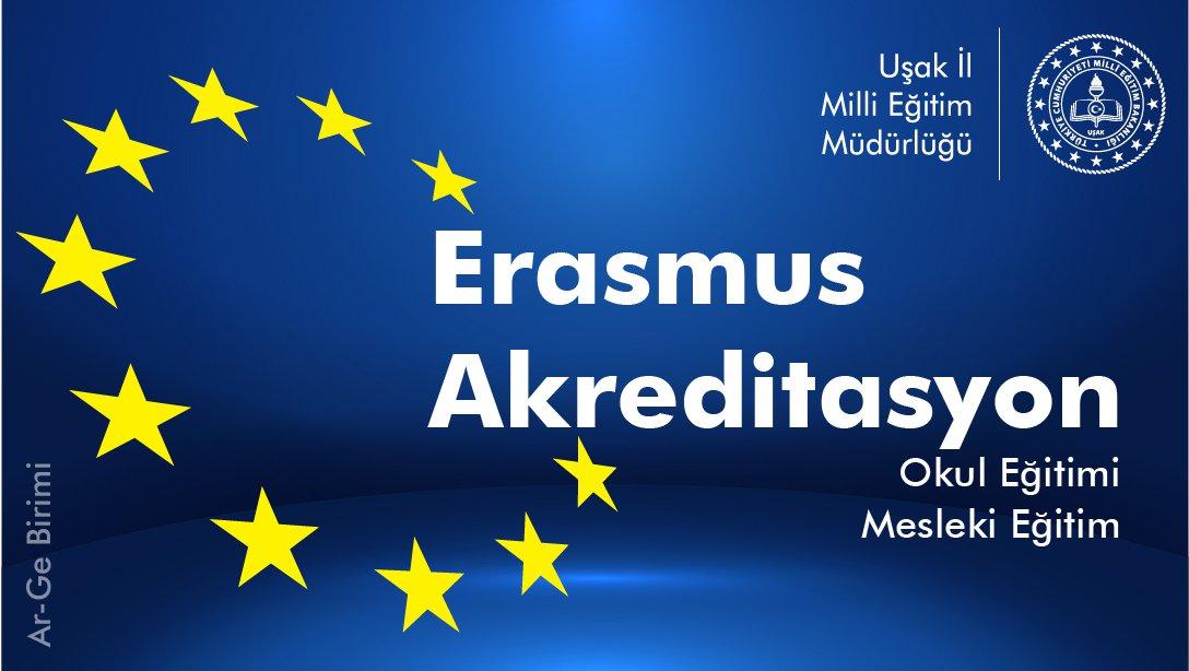 Uşak İl Milli Eğitim Müdürlüğü Okul Eğitimi ve Mesleki Eğitimde AB Erasmus Akreditasyonuna Hak Kazandı