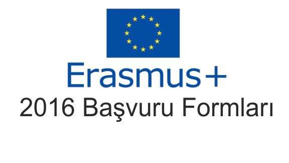 Erasmus+ 2016 Başvuru Formları Yayınlandı