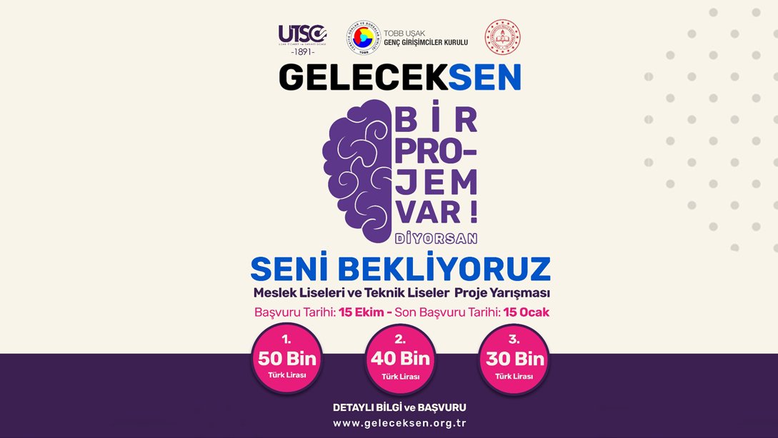 UTSO Genç Girişimciler Kurulu ve Uşak MEM İşbirliğinde Geleceksen Proje Yarışması